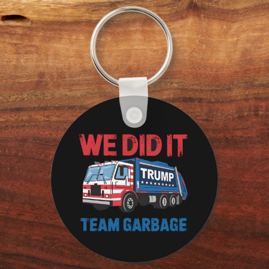 We Did It Team Garbage Trump President 47 VS Sleutelhanger (Voorkant)