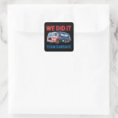 We Did It Team Garbage Trump President 47 VS Vierkante Sticker (Tas)