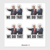 We Did That - Trump en Netanyahu Sticker (Vel)