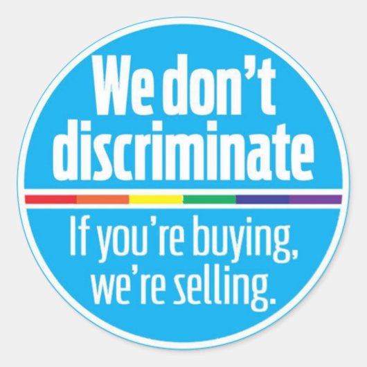 We discrimineren sticker niet (Voorkant)