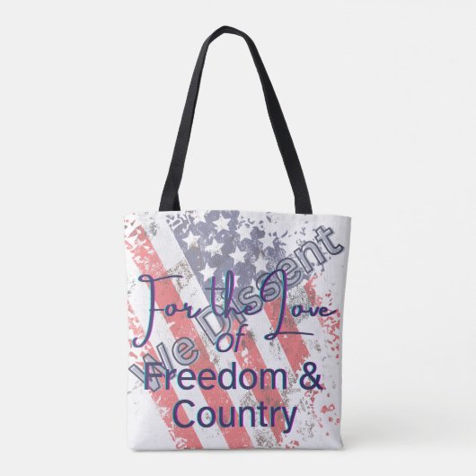 We Dissent for the Love of Country Tote Bag (Achterkant)