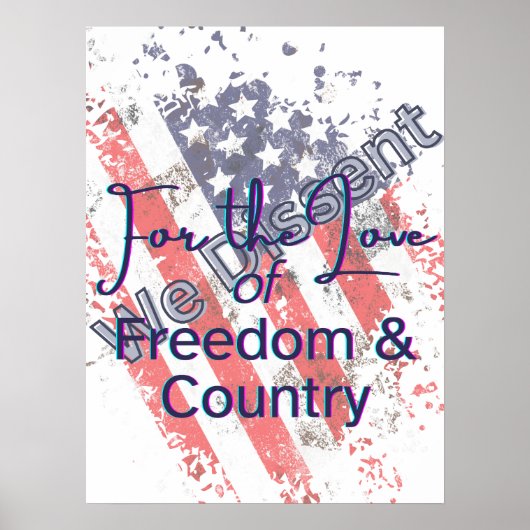 We Dissent uit Liefde voor Land Poster (Voorkant)