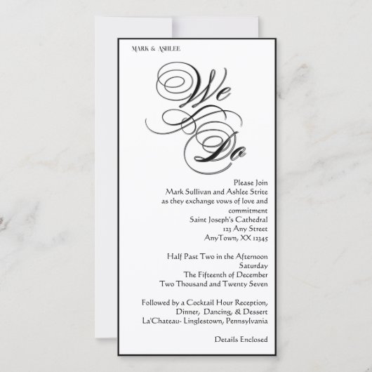 We Do 8x4 B&W Double Sided Wedding Invitation (Voorkant)