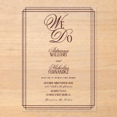 We Do Burgundy Old Money Wedding Acryl Uitnodigingen (Voorkant)