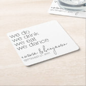 We Do Drink Eat Dance - Moderne Bruiloft Kartonnen Onderzetters (Schuin)