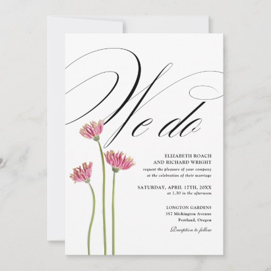 We Do Elegante Script Bloemige Bruiloft Kaart (Voorkant)