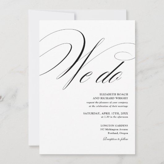 We Do Elegante Script Zwart Wit Huwelijk Kaart (Voorkant)