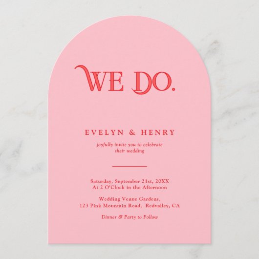 We Do Modern Pink and Red Arch Wedding Kaart (Voorkant)