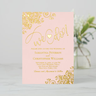 We Do! Mooie Moderne Trouwroze Roze & Goud Folie Uitnodiging