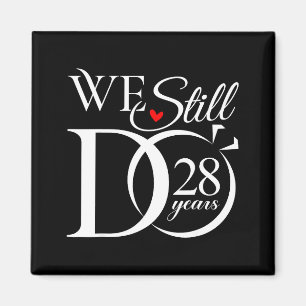 We Do Nog 28 Jaar Funny Koppel 28ste Huwelijksverj Magneet