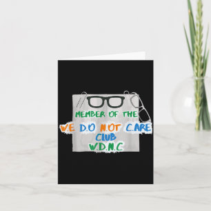 We Do Not Care Club Gen X Het Kan Me Niets Schelen Kaart