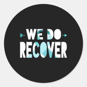 We Do Recover Addiction Recovery Ribbon Addiction Ronde Sticker