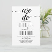 "We doen" elegant script calligrafie bruiloft Kaart (Staand voorkant)