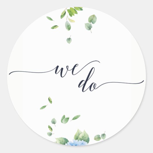 We doen Eucalyptus Hydrangea Garden Weddenschappen Ronde Sticker (Voorkant)