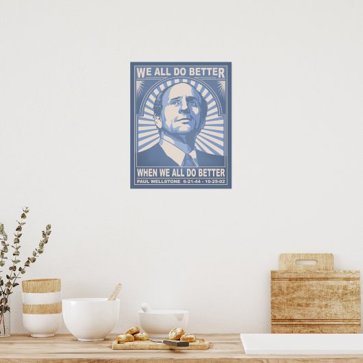 We doen het allemaal beter - Wellstone Poster (Keuken)