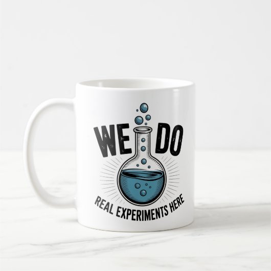 We Doen Hier Echte Experimenten – Grappige STEM Do Koffiemok (Links)