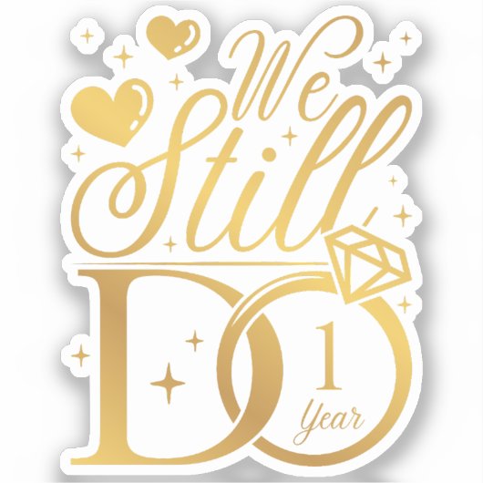 We doen nog steeds 1 jaar bruiloft Jubileum vinyl Sticker (Voorkant)