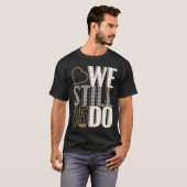 We doen nog steeds 35 jaar na 35ste huwelijksverja t-shirt (Voorkant volledig)