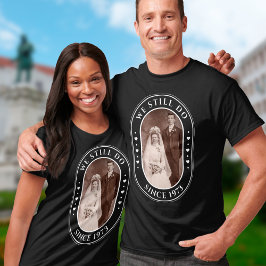 We doen nog steeds 50e bruiloft Jubileum aangepast T-shirt