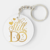 We doen nog steeds 5 jaar bruiloft Jubileum acryl Sleutelhanger (Achterkant)