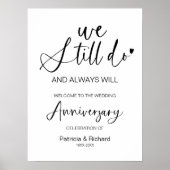 We doen nog steeds bruiloft Jubileum welkomstbord Poster (Voorkant)