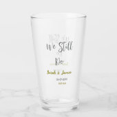 We doen nog steeds huwelijksverjaardag eenvoudig g glas (Achterkant)