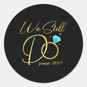 We doen nog steeds sinds 2001 bruiloft Jubileum vo Ronde Sticker