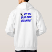 We doen onze eigen stunts hoodie (Achterkant)