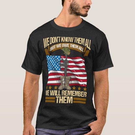 We Don Know Them All But We Owe Them Patriot tees  (Voorkant)