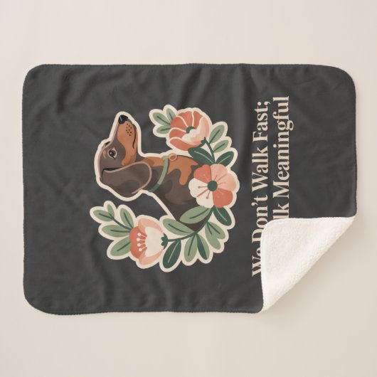 We Don’t Walk Fast; We Walk Meaningful Sherpa Deken (Voorkant (horizontaal))