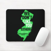 We Don't Like You Either New Jersey New York Rival Muismat (Met muis)
