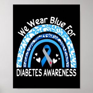 We Draag blauw voor diabetes bewustzijn regenboogl Poster