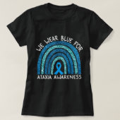 We Draag Blue voor Ataxia Awareness Rainbow Gift T T-shirt (Design voorkant)