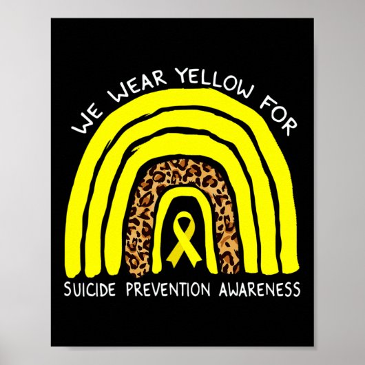 We Draag de Yellow Rainbow for Suicide Prevention  Poster (Voorkant)
