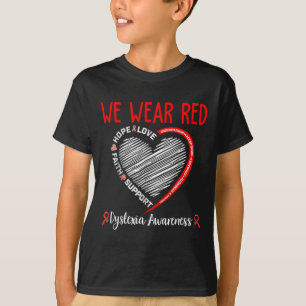 We Draag Dyslexie Bewustzijnsmaand Dyslexie T-shirt