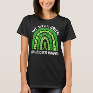 We Draag groen voor bipolaire stoornis T-shirt