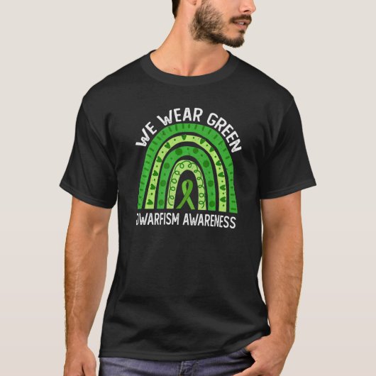 We Draag groen voor Dwarfism Awareness T-shirt (Voorkant)