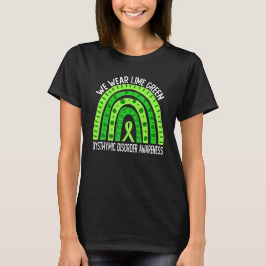 We Draag Lime Green voor dysthymstoornissen T-shirt (Voorkant)