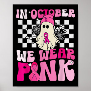 We Draag Pink Funny Ghost Halloween borstkanker Poster