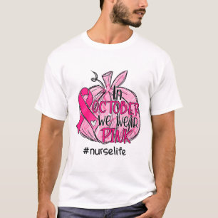 We Draag Roze Borstkanker Bewustzijnsverpleegkundi T-shirt