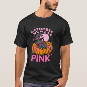 We Draag roze in oktober heksenkat borstkanker ha T-shirt