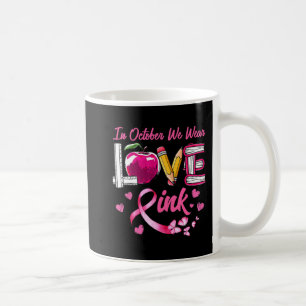 We Draag roze leraar borstkanker Koffiemok
