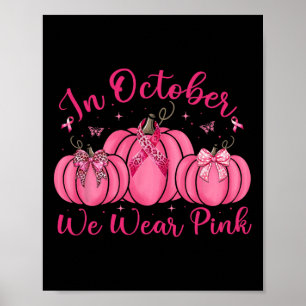 We Draag roze lintpompoen Halloween borstkanker Poster