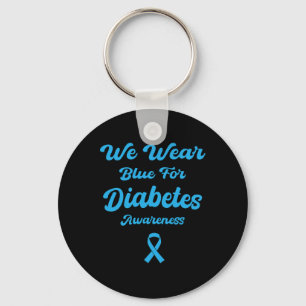 We dragen blauw voor Diabetes Bewustzijns Maand No Sleutelhanger