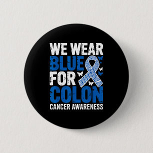 We dragen blauw voor lint colon kanker bewustzijn  ronde button 5,7 cm