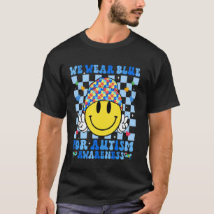 We dragen blauw voor steun aan autisme bewustzijns t-shirt