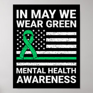 We dragen groene mentale gezondheidsbewustzijn poster