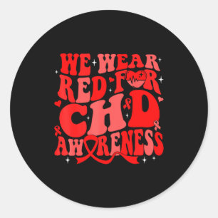 We dragen rood voor CHD-bewustzijn Hartziekte Maan Ronde Sticker