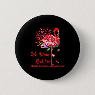 We dragen rood voor Hartziekte Awareness Flamingo Ronde Button 5,7 Cm