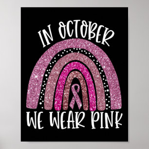 We dragen roze regenboog borstkanker bewustzijn li poster